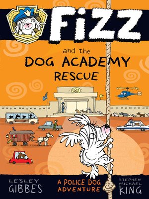 cover image of Fizz and the Dog Academy Rescue: Fizz 2